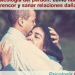 Cómo Dejar Ir a Alguien: Guía Completa para Sanar tu Corazón